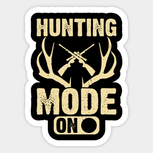 Hunting Mode On T shirt For Women Sticker